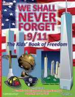 We Shall Never Forget 9/11 "The Kids' Book of Freedom" Colouring Book - Sep 2011