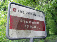 Tafel Grenzübertritt verboten, bei Schaffhausen, 2005 