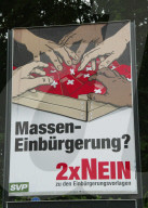 SVP-Abstimmungsplakat gegen erleichterte Einbürgerung, 2004