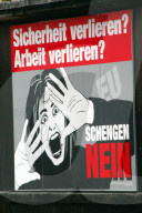 Abstimmungsplakat zum Schengen-Dossier, 2005 &#x9;&#x9;
