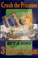 world war i, american, propaganda, poster, battle, trench, tank, explosion, crush, prussian, buy, bond, liberty, loan, usa, 1917,